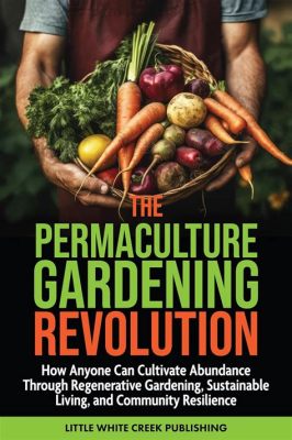 Kitchen Garden Revolution: Cultivating Abundance and Flavor Through Sustainable Practices